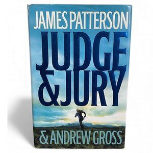 "Judge & Jury" By James Patterson & Andrew Gross Hardcover Legal Thriller Novel